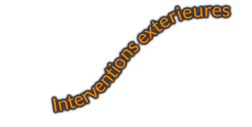 Interventions exterieures