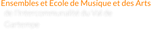 Ensembles et Ecole de Musique et des Arts de l’Intercommunalité du Val de Gartempe