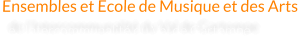 Ensembles et Ecole de Musique et des Arts de l’Intercommunalité du Val de Gartempe