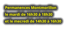 Permanences Montmorillon le mardi de 16h30 à 18h30 et le mecredi de 14h30 à 16h30